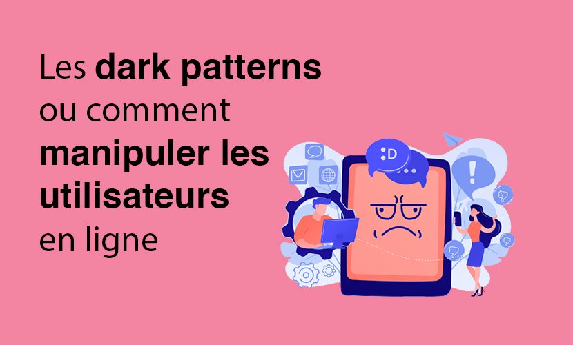 Les dark patterns : sont-ils encore utilisés en 2025 ?